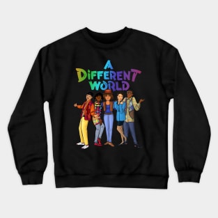 A Different World Crewneck Sweatshirt